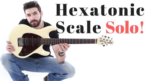 Guitar solo using the HEXATONIC scale! - YouTube