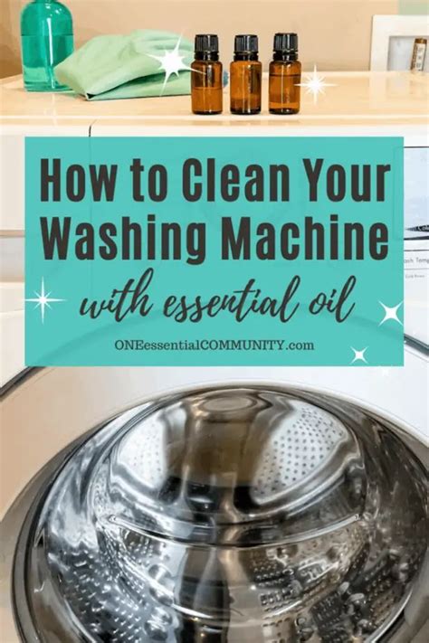 How to Clean Washing Machine {with Essential Oils} | Essential oils for laundry, Clean washing ...