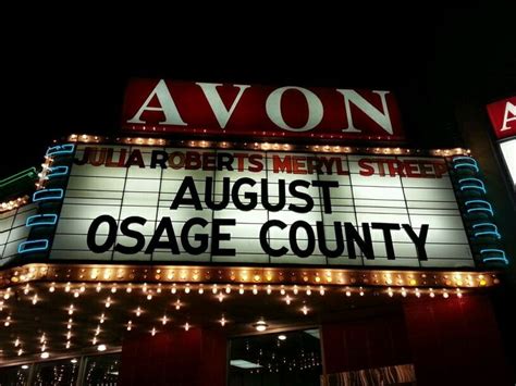 August Osage County on the marquee; Avon Theater; downtown Decatur ...