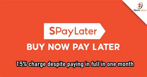 Shopee now charges 1.5% processing fee for SPayLater despite paying in full in one month ...