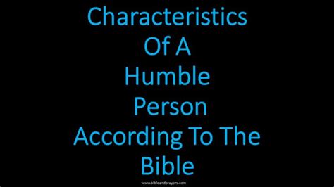 Characteristics Of A Humble Person According To The Bible ...