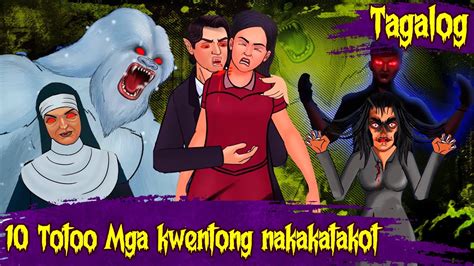 10 Totoo kwentong nakakatakot - Tagalog Horror Stories | kwentong ...