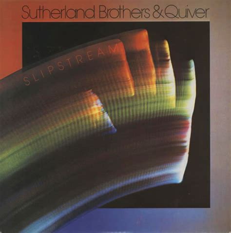 Sutherland Brothers & Quiver ‎– Slipstream (1976) - JazzRockSoul.com