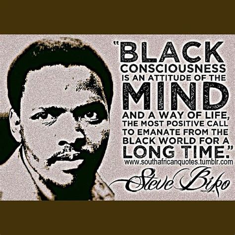 Steve Biko Quotes - ShortQuotes.cc