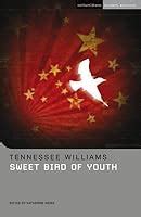 Sweet Bird of Youth by Tennessee Williams