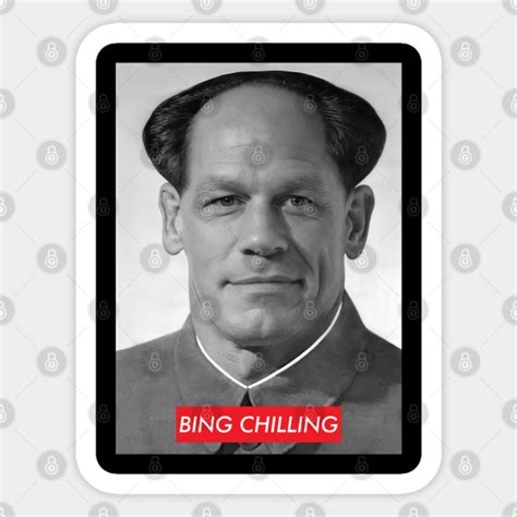 Zhong Xina Bing Chilling Meme - John Cena - Sticker | TeePublic