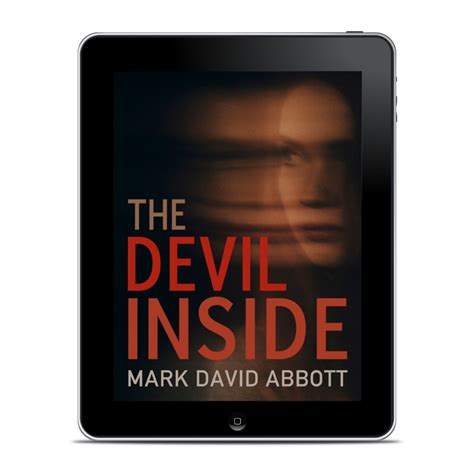 The Devil Inside: Devil Inside #1 (EBOOK) – Mark David Abbott Author