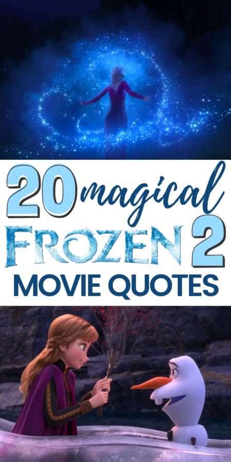 25 Magical Frozen 2 Movie Quotes from Olaf, Anna, Elsa, & Others