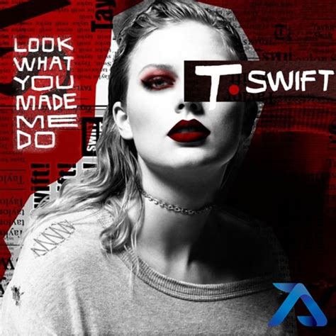 Stream Taylor Swift - Look What You Made Me Do (Alphalove Remix) by ...