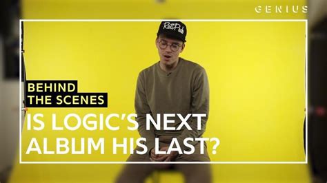 Is Logic's Next Album His Last? | Genius