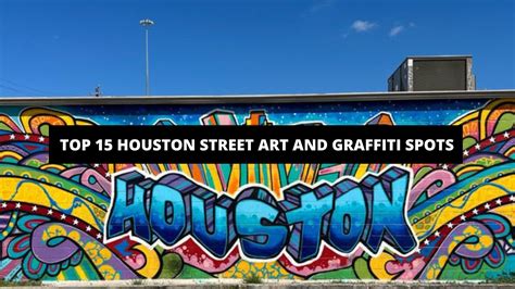 Top 15 Houston Street Art and Graffiti Spots | The Trendy Art