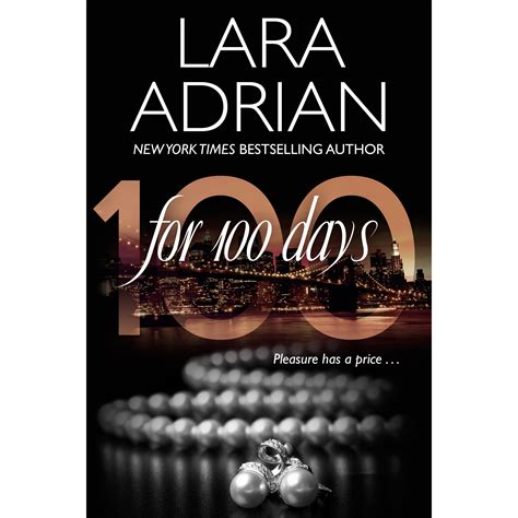 For 100 Days (100 Series, #1) by Lara Adrian — Reviews, Discussion ...