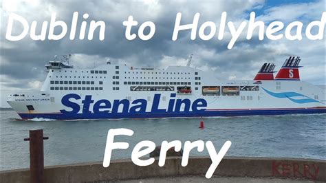 Dublin to Holyhead ferry trip on MS Stena Adventuer - YouTube