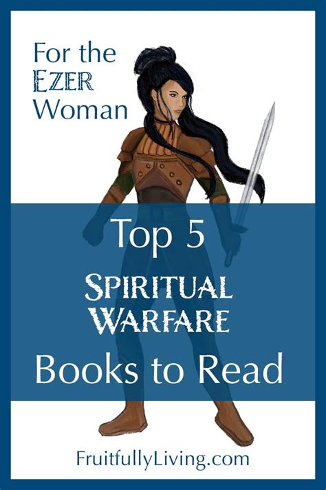 Top 5 Spiritual Warfare Books to Read • Fruitfully Living Women