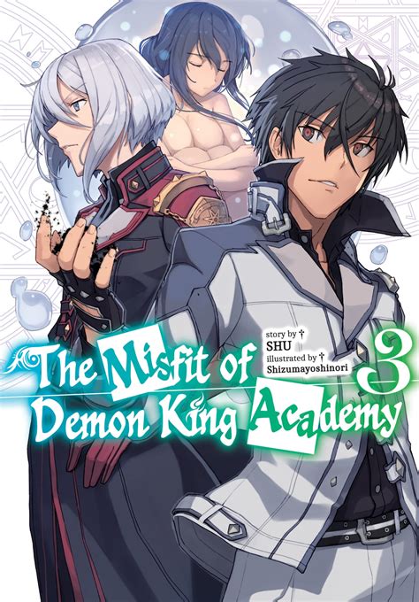 The Misfit of Demon King Academy (Light Novel): Volume 3 by Shu | Goodreads