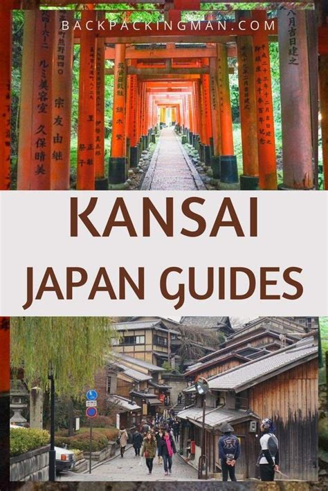 Kansai Region Travel Guide