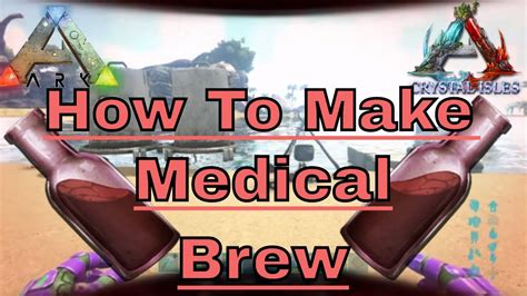 ark: How To Make Medical Brew In Ark Very Easy Very Simple - YouTube