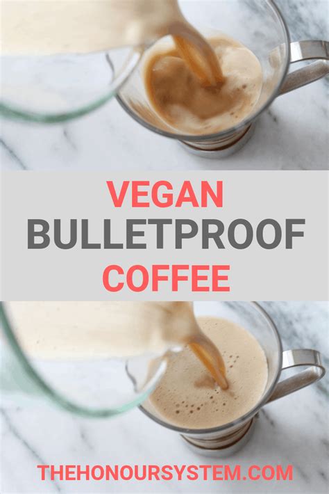 Bulletproof Coffee - Vegan - The Honour System - Recipe