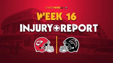 Thursday injury report for Kansas City Chiefs-Atlanta Falcons, Week 16