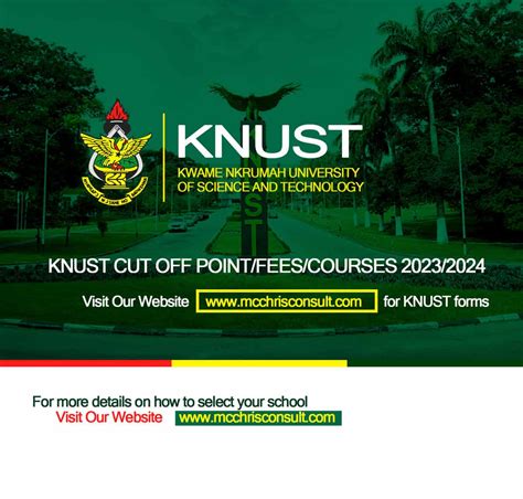 KNUST CUT OFF POINT/FEES/COURSES 2024/2025 - Mcchris Consult