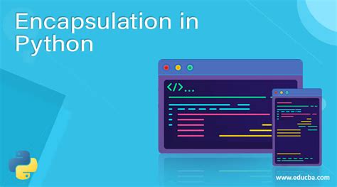 Encapsulation in Python | Instance Variables and Methodsin Python