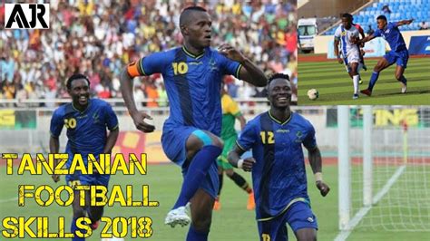 THE BEST TANZANIAN FOOTBALL SKILLS 2019 - YouTube