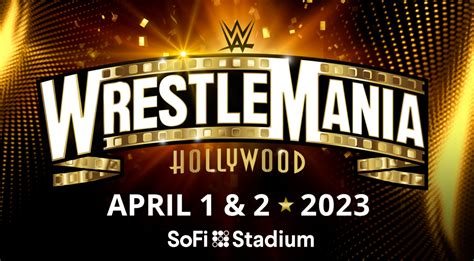 WrestleMania 39 coming to SoFi Stadium in Los Angeles in April 2023 ...