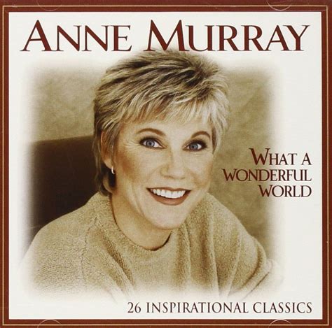 What a Wonderful World - Anne Murray