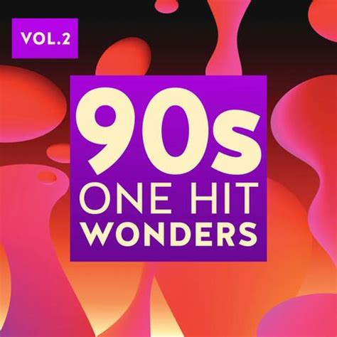 Various Artists - 90s One Hit Wonders, Vol. 2 | iHeart