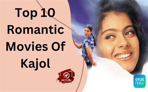 Top 10 Romantic Movies Of Kajol | Latest Articles | NETTV4U