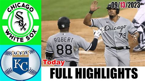 Kansas City Royals vs Chicago White Sox FULL GAME HIGHLIGHTS [TODAY ...