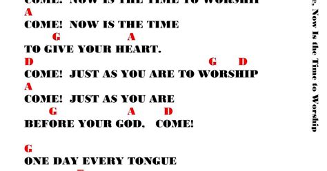 COME NOW IS THE TIME TO WORSHIP - lyrics and chords ~ Faith and Music