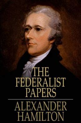 The Federalist Papers by Alexander Hamilton | 9781775454991 | NOOK Book (eBook) | Barnes & Noble