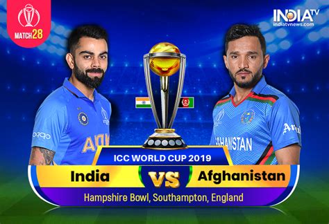 India vs Afghanistan, 2019 World Cup: Watch Live IND vs AFG Online on DD Sports Live, Hotstar ...