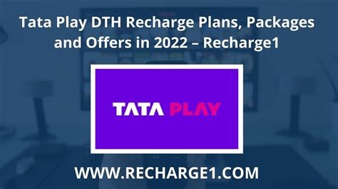 Tata Play DTH Recharge Plans, Packages and Offers in 2022 – Recharge1