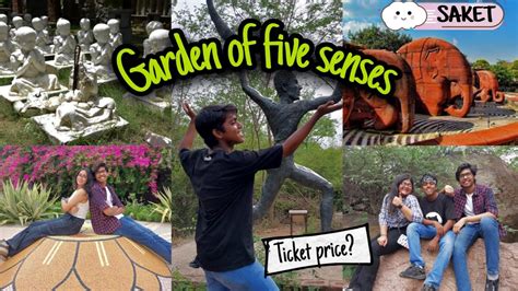 Garden of five senses| New delhi | No.1 park for couples🙊 Ticket price, nearest metro station ...