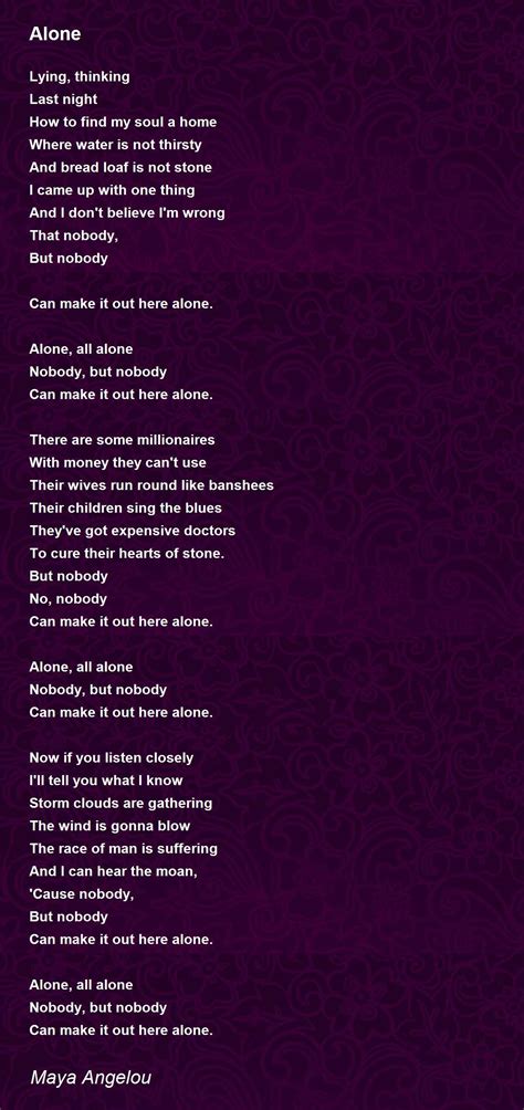 Alone Poem by Maya Angelou - Poem Hunter