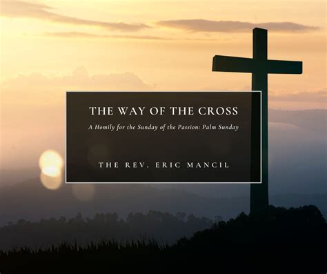 The Way of the Cross – The Rev. Eric Mancil