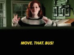 Move That Bus Tessa Altman GIF - Move That Bus Tessa Altman Suburgatory ...