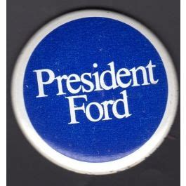 Gerald Ford Campaign Button