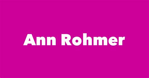 Ann Rohmer - Spouse, Children, Birthday & More