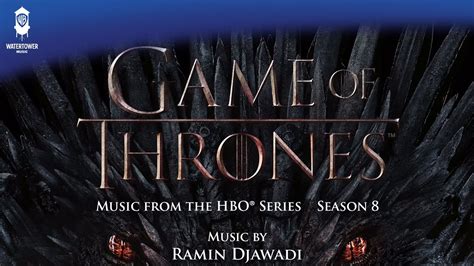 Game of Thrones S8 Official Soundtrack | Main Title - Ramin Djawadi | WaterTower - YouTube