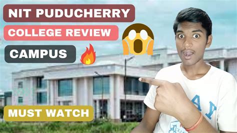 NIT PUDUCHERRY| COLLEGE REVIEW[2023]🔥| Placements😍| JEE Aspirants - YouTube