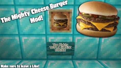 Mighty Cheese Burger Mod! Minecraft Mod