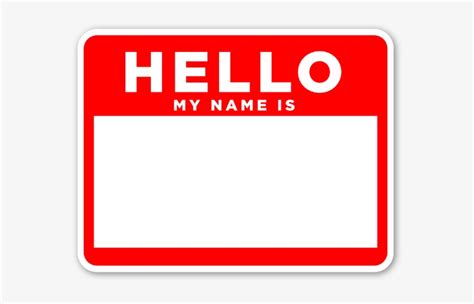 Namnetiketter Hello My Name Is Röd Sticker - Importance Of Names - 600x474 PNG Download - PNGkit