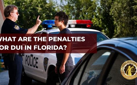 What Are The Penalties for DUI in Florida? | Florida Defense Team