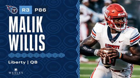 Titans Trade Up to Draft Liberty QB Malik Willis in Third Round of the ...