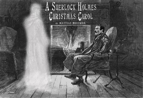 A Sherlock Holmes Christmas Carol - I Hear of Sherlock Everywhere