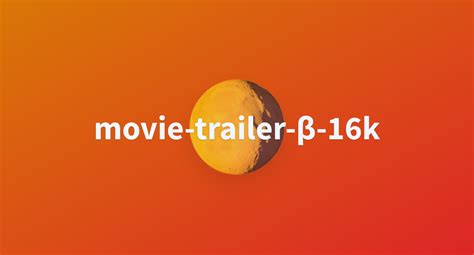 Masa-digital-art/movie-trailer-16k at main