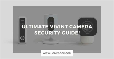 Ultimate Vivint Camera Security Guide! - Home Rook